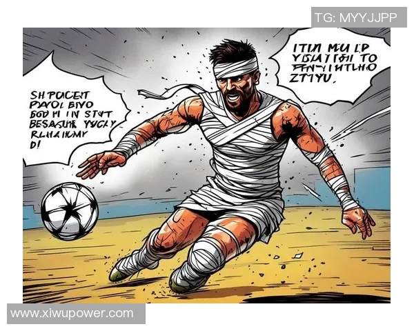 伤病困扰下的优雅足球明星如何重返巅峰展现无与伦比的魅力与实力 伤病困扰下的优雅足球明星如何重返巅峰展现无与伦比的魅力与实力